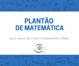 Leia mais sobre o artigo Plantão de dúvidas em Matemática oferecido pelo CDCC-USP é ampliado