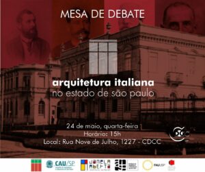Leia mais sobre o artigo Mesa de Debate sobre Arquitetura Italiana em SP acontece quarta-feira (24) no CDCC