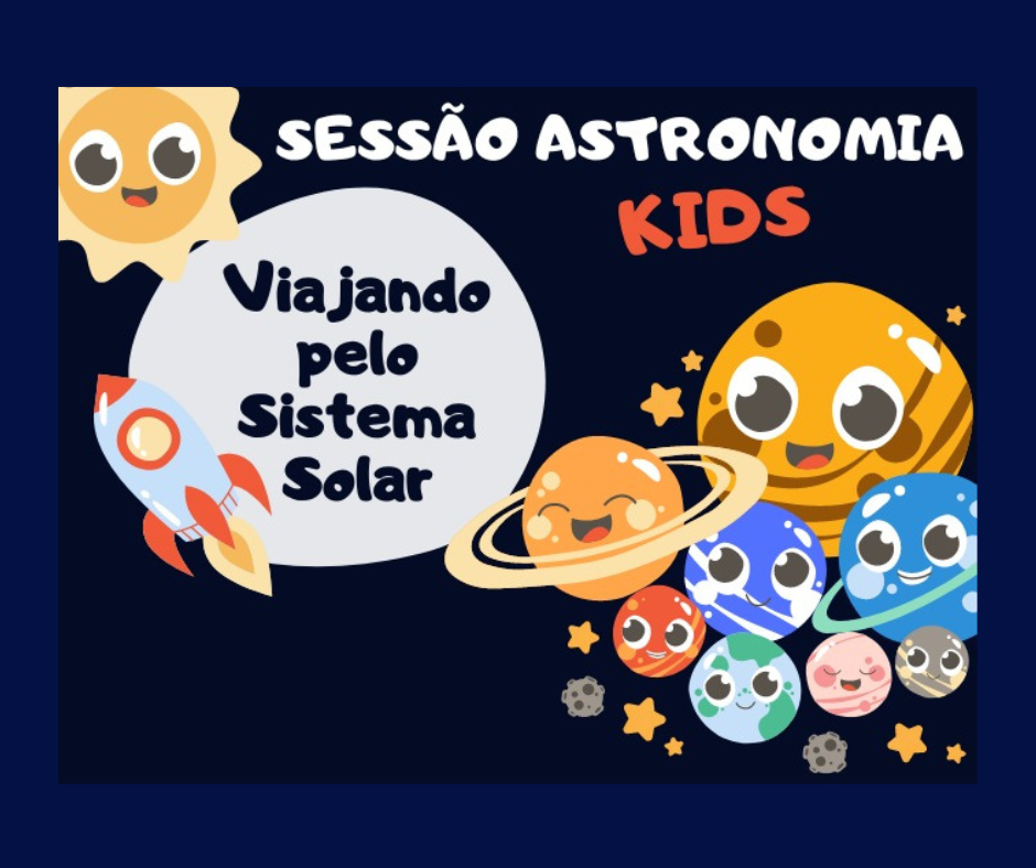 Você está visualizando atualmente Sessão Astronomia Kids: palestra no Observatório é voltada a crianças