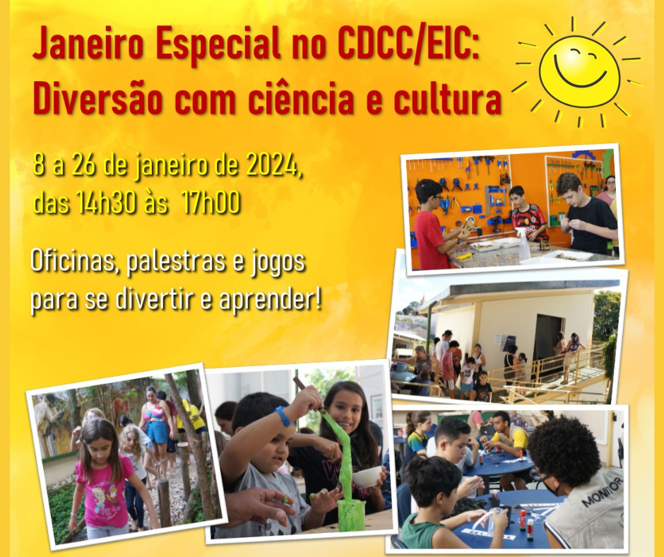 Você está visualizando atualmente “Janeiro Especial no CDCC/EIC” terá oficinas, palestras e outras atividades voltadas ao público infanto-juvenil