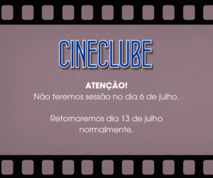 Leia mais sobre o artigo Cineclube CDCC não terá sessão neste sábado
