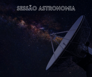 Leia mais sobre o artigo Sessão Astronomia conversa sobre o mistério da vida fora da Terra