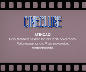 Leia mais sobre o artigo Cineclube CDCC não terá sessão neste sábado