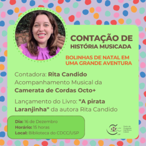 Leia mais sobre o artigo CDCC recebe Contação de História Musicada no dia 16/12