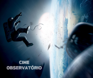 Leia mais sobre o artigo Assista um Impressionante filme de suspense espacial, nesse Domingo no Cine Observatório começa a exibição de “Gravidade”