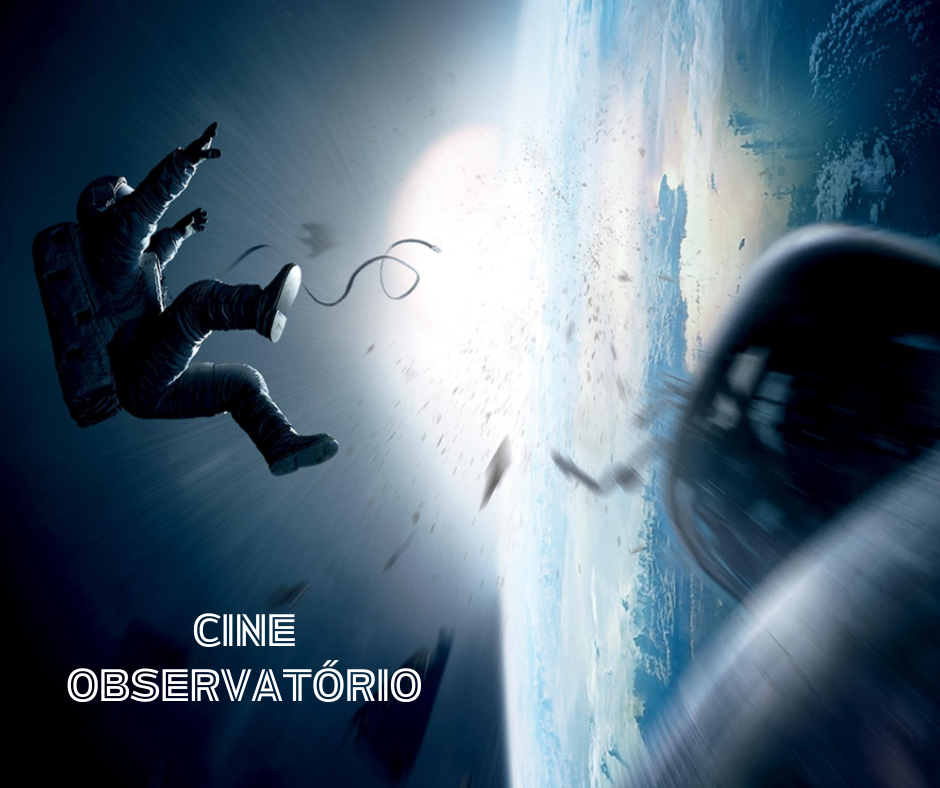 No momento, você está visualizando Assista um Impressionante filme de suspense espacial, nesse Domingo no Cine Observatório começa a exibição de “Gravidade”