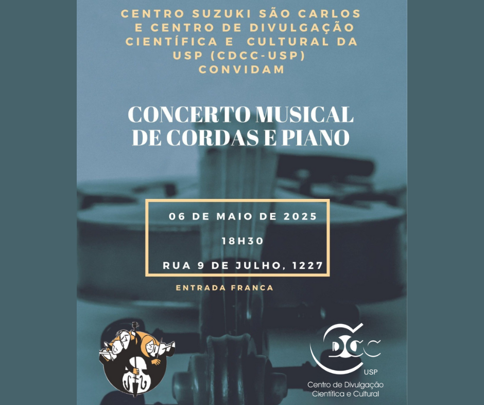 No momento, você está visualizando Concerto Musical de Cordas e Piano acontece no Auditório do CDCC/USP!
