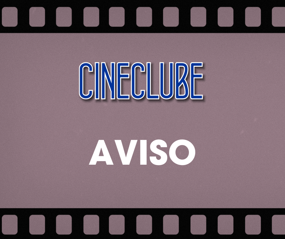No momento, você está visualizando Cineclube CDCC não terá sessão esse feriado