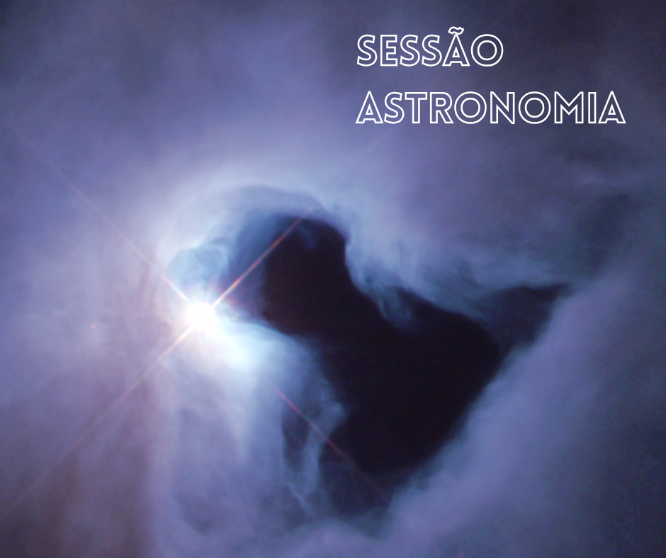No momento, você está visualizando Venha aprender sobre as Nebulosas um dos mais fascinantes e lindos corpos celestes na Sessão Astronomia do CDCC este sábado!