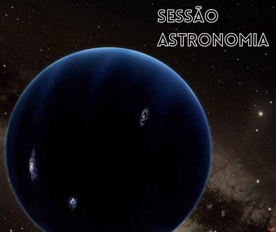 No momento, você está visualizando Aprenda sobre o Planeta X, o misterioso nono planeta do nosso sistema solar, na Sessão Astronomia do CDCC!