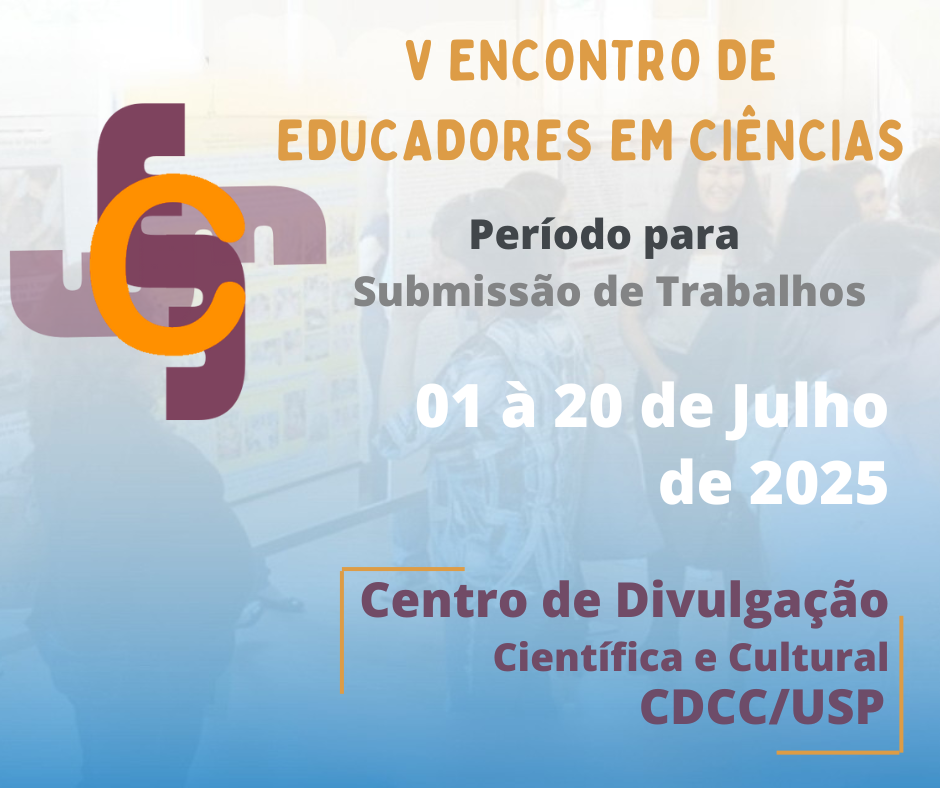 No momento, você está visualizando V Encontro de Educadores em Ciências (V EEC) entra no seu período para submissão de trabalhos (01/07 À 20/07)